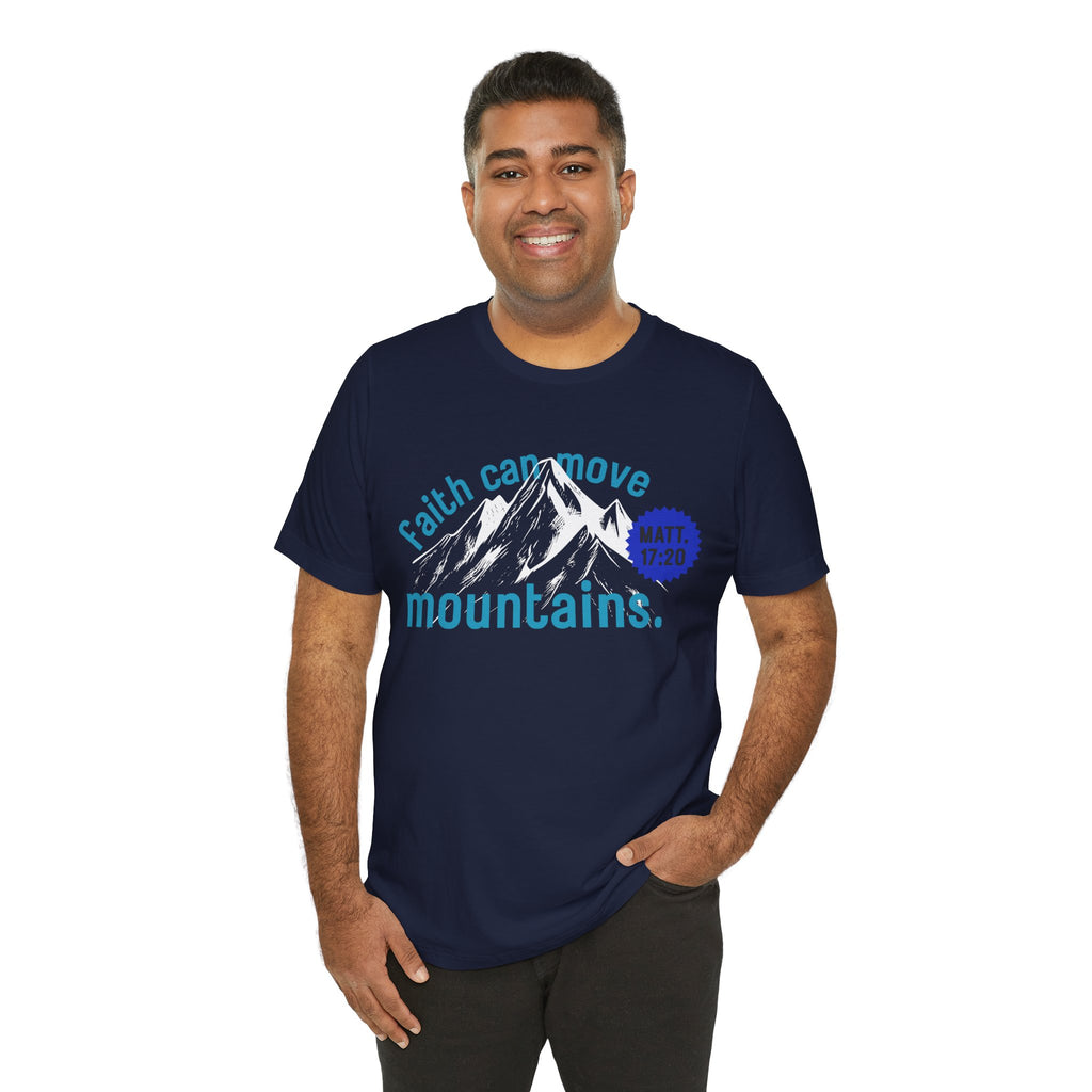 Faith Can Move Mountains Graphic Tee (Matthew 17:20)