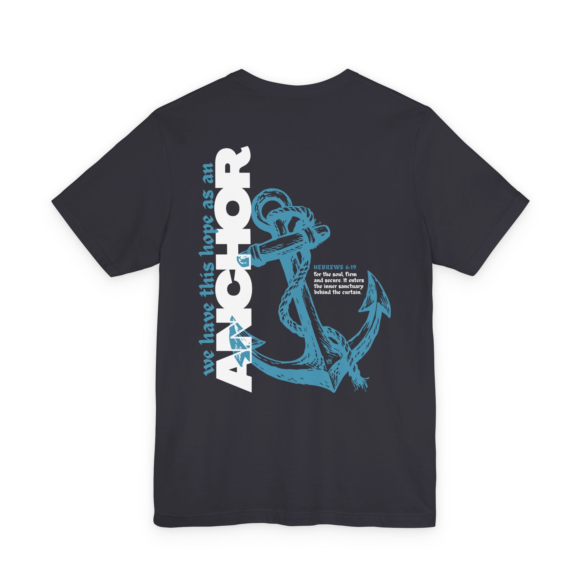 Anchor Graphic Tee (Hebrews 6:19)