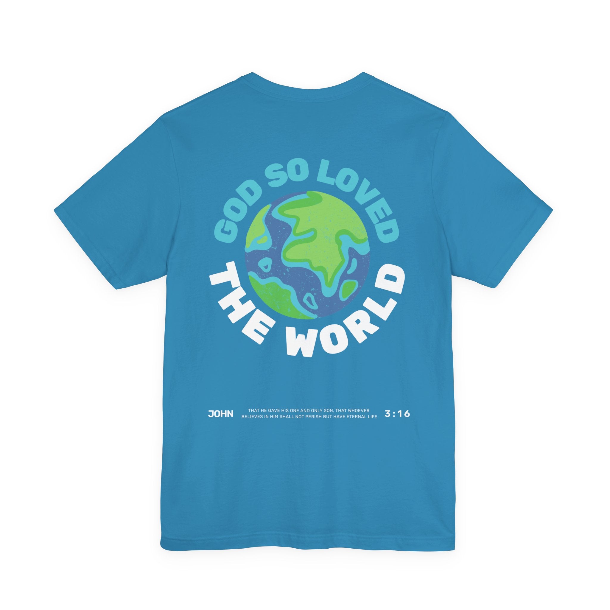 For God So Loved the World Graphic Tee (John 3:16)